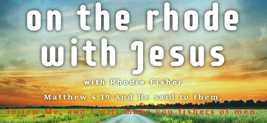 on the rhode with Jesus